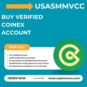 Buy Verified CoinEx Account