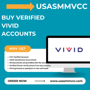 Buy Verified Vivid Accounts